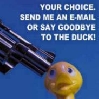 The Duck dies !